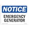 Signmission OSHA Notice, 5" Height, Emergency Generator Sign, 7" X 5", Landscape OS-NS-D-57-L-11855 - alternate 1